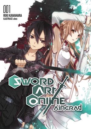 Sword Art Online - Aincrad 1 by Reki Kawahara