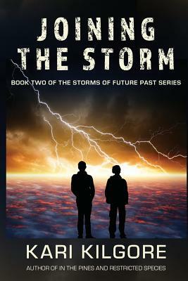 Joining the Storm by Kari Kilgore
