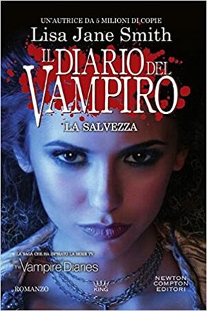 La salvezza. Il diario del vampiro by Lisa Jane Smith