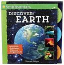 Smithsonian Discover: Earth by Dorothea DePrisco