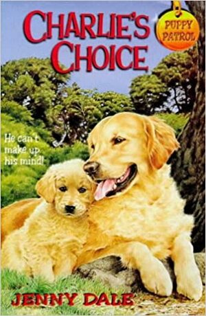 Charlie's Choice by Jenny Dale