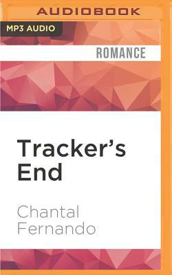 Tracker's End by Chantal Fernando