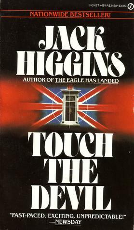 Touch the Devil by Jack Higgins