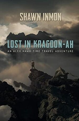 Lost in Kragdon-ah by Shawn Inmon