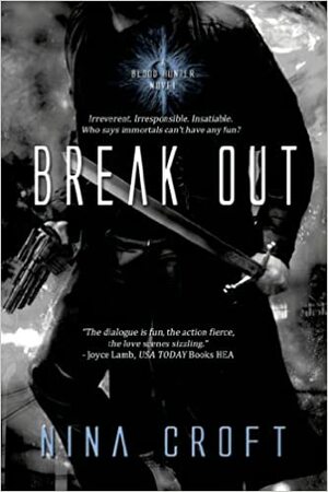 Break Out by Nina Croft