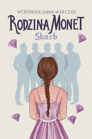 Rodzina Monet. Skarb by Weronika Anna Marczak, Weronika Anna Marczak