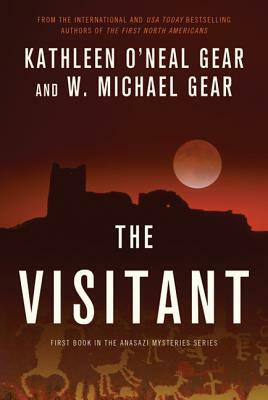 The Visitant by Kathleen O'Neal Gear, W. Michael Gear