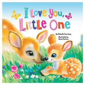 I Love You Little One - Childrens Padded Board Book - Love by Little Hippo Books