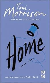 Home by Toni Morrison