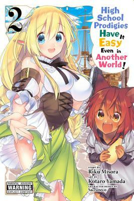 High School Prodigies Have It Easy Even in Another World!, Vol. 2 (Manga) by Riku Misora