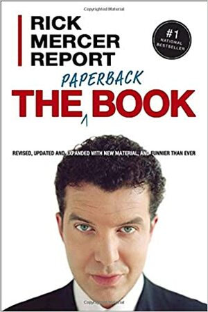 Rick Mercer Report: The Paperback Book by Rick Mercer