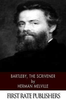 Bartleby, The Scrivener by Herman Melville