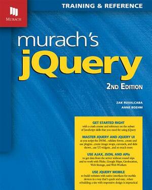 Murach's jQuery by Anne Boehm, Zak Ruvalcaba