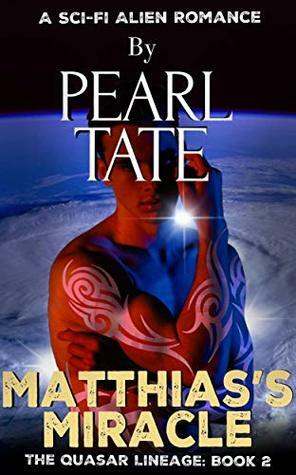 Matthias's Miracle by Pearl Tate