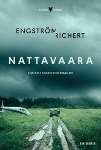Nattavaara (Nordmark, #1) by Thomas Engström, Margit Richert