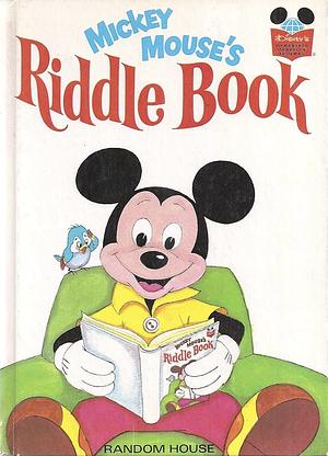 Mickey Mouse's Riddle Book by Disney Book Club, Walt Disney Productions, Disney Book Club Staff