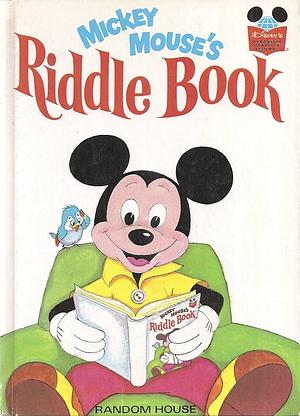 Mickey Mouse's Riddle Book by Walt Disney Productions, Disney Book Club, Disney Book Club Staff