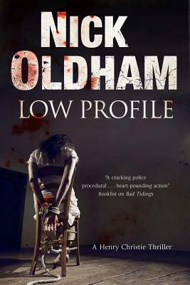 Low Profile by Nick Oldham