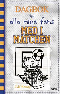 Med i matchen by Jeff Kinney