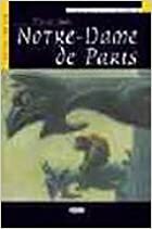 Notre-dame de Paris. Adaptación by Victor Hugo