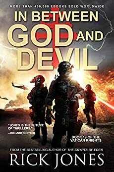 In Between God and Devil by Rick Jones