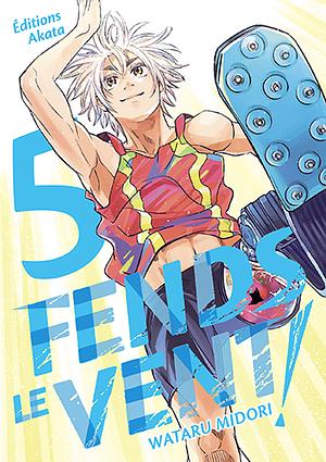 Fends le vent !, Tome 05 by Wataru Midori