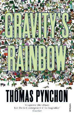 Gravity's Rainbow by Thomas Pynchon