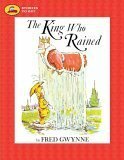 The King Who Rained by Fred Gwynne