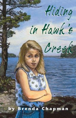 Hiding in Hawk's Creek: A Jennifer Bannon Mystery by Brenda Chapman