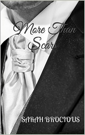 More Than Scars by Sarah Brocious