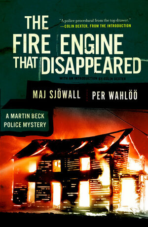 The Fire Engine That Disappeared by Maj Sjöwall, Per Wahlöö