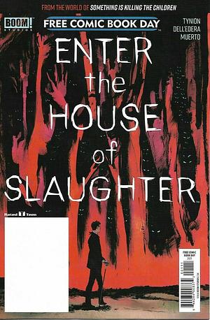 Enter The House of Slaughter #0 by Miquel Muerto, James Tynion IV