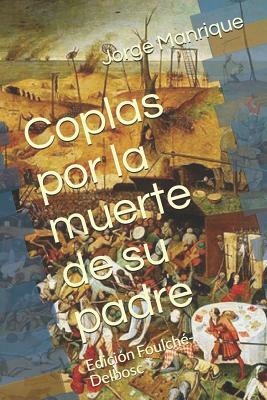Coplas Por La Muerte de Su Padre by Jorge Manrique