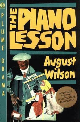 The Piano Lesson by August Wilson