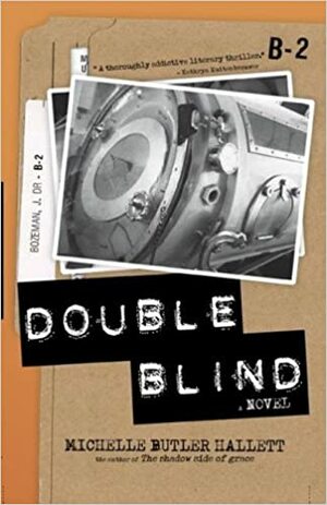 Double-blind by Michelle Butler Hallett
