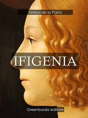 Ifigenia by Teresa de la Parra