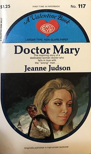 Doctor Mary by Jeanne Judson