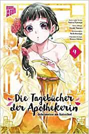 Die Tagebücher der Apothekerin - Geheimnisse am Kaiserhof 04 by Itsuki Nanao, Natsu Hyuuga
