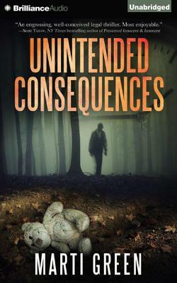 Unintended Consequences by Marti Green