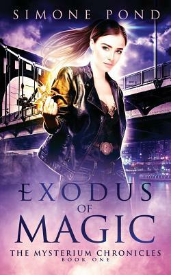 Exodus of Magic by Simone Pond