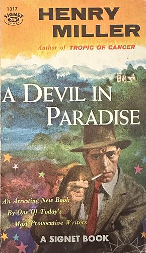 A Devil in Paradise by Henry Miller