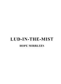 Lud-in-the-Mist by Hope Mirrlees