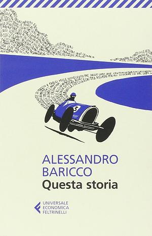 Questa storia by Alessandro Baricco
