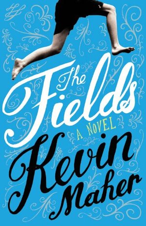 The Fields by Kevin Maher