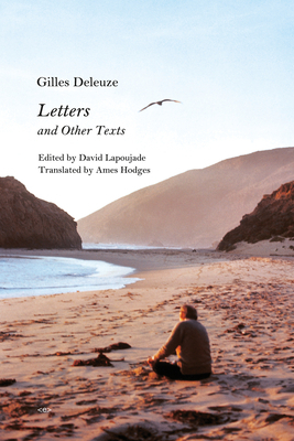 Letters and Other Texts by Gilles Deleuze