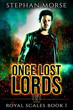 Once Lost Lords by Stephan Morse