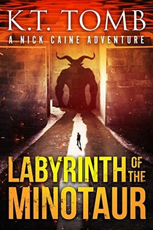 Labyrinth of the Minotaur by K.T. Tomb