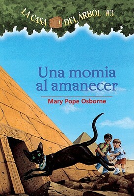 Una Momia En La Manana (Mummies in the Morning) by Mary Pope Osborne