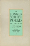 Longer Scottish Poems 1375 - 1650 by Priscilla Bawcutt, Thomas Crawford