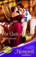 Not Quite a Lady by Louise Allen